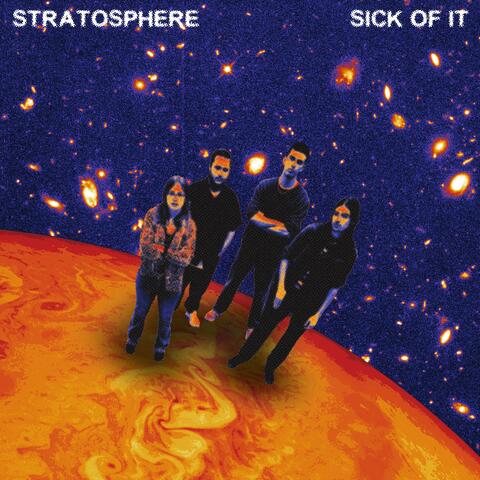 Sick of It