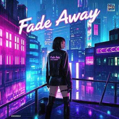 Fade Away（사라지다）