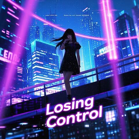 Losing Control（통제력 상실）