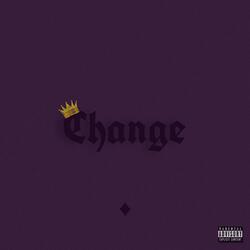Change (Reimagined)