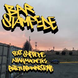 Bar Stampede (feat. Butch Brownstone & Supreme Allah Magnetic)