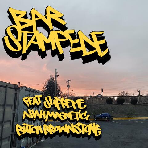 Bar Stampede (feat. Butch Brownstone & Supreme Allah Magnetic)