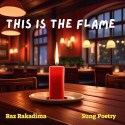 This Is The Flame