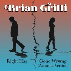 Right Has Gone Wrong (Acoustic Version)