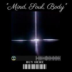 Mind, Soul, Body