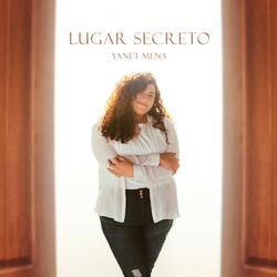Lugar Secreto (A Ti Te Busco)
