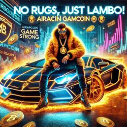NO RUGS, JUST LAMBO! AiRapCoin GAME STRONG