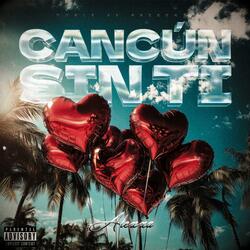 Cancún Sin Ti