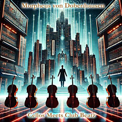 Cellos Meets Club Beatz