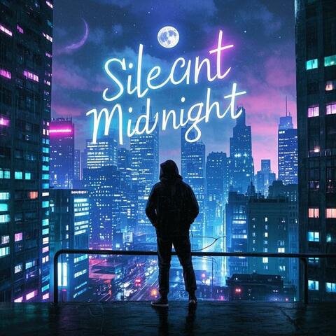 Silent Midnight（夜深人静）