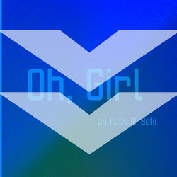 Oh, Girl (Slowed down + Reverb Version)
