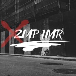 2MP 1MR (feat. Seazy & Shadoshy Barn)