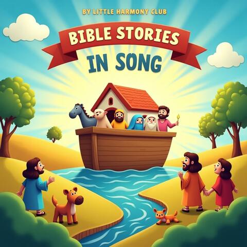 Bible Stories in Song for Kids