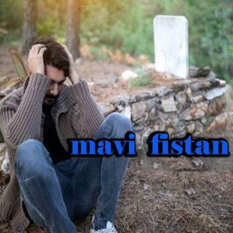 mavi fistan
