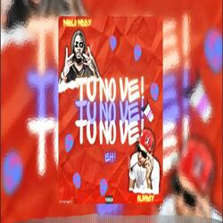 Tu no ve (feat. pablo piddy)