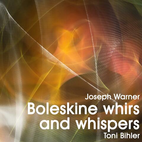 Boleskine Whirs and Whispers (feat. Toni Bihler)