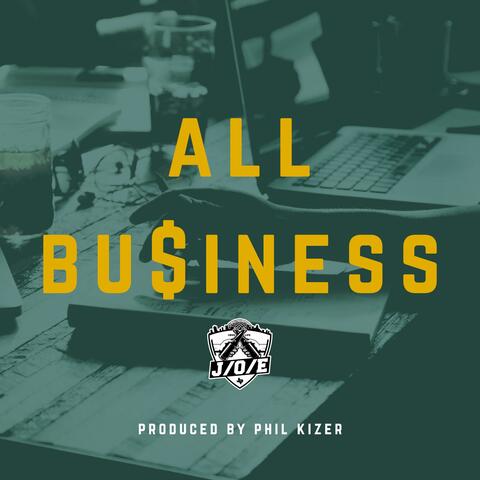 All Business (feat. pHiL Kizer)