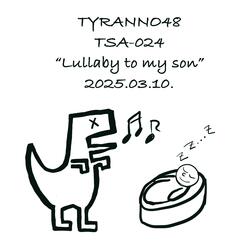 Lullaby to my son