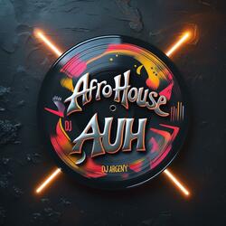 AFRO HOUSE AUH