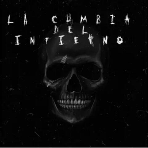 La Cumbia Del Infierno (feat. CRUZ AG)