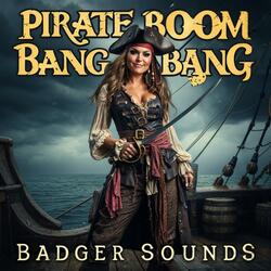 Pirate Boom Bang Bang