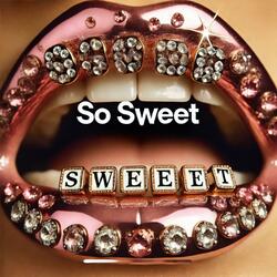 So Sweet (Radio Edit)