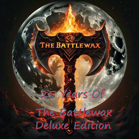 25 Years Of The Battlewax Deluxe Edition