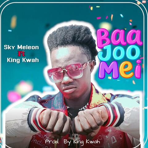 Baa Joo Mei (feat. King Kwah)