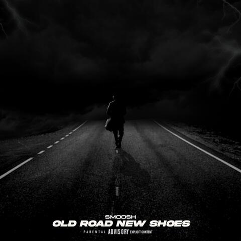 Old Road New Shoes