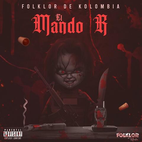 El Mando R (feat. CRUZ AG)