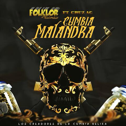 La Cumbia Malandra (feat. CRUZ AG)
