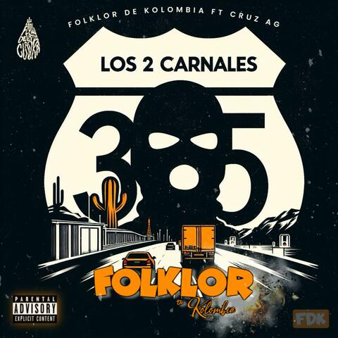 Los 2 Carnales (feat. CRUZ AG)