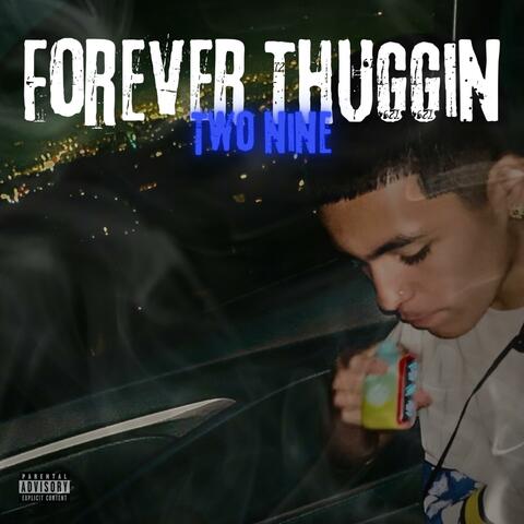Forever Thuggin