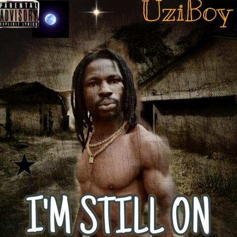I'm still on