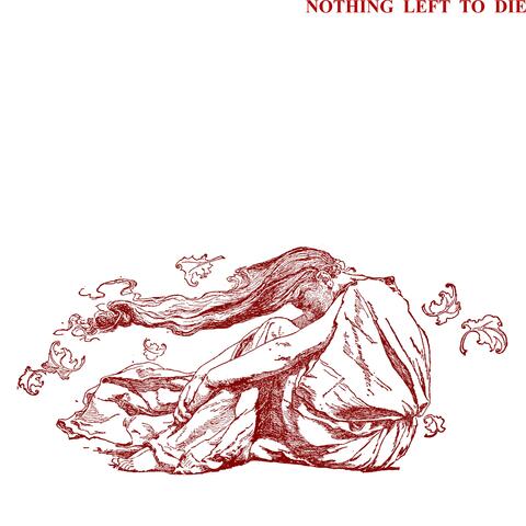 Nothing Left to Die