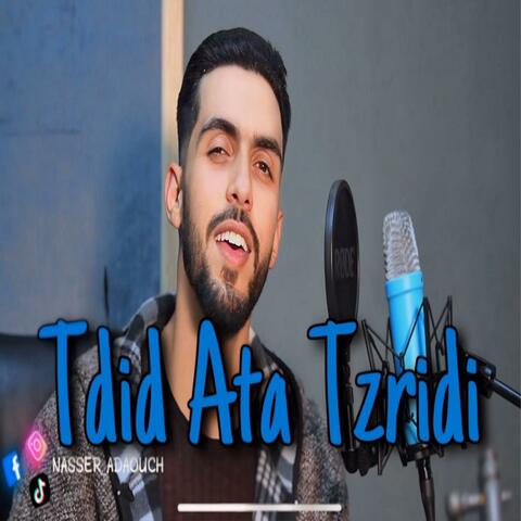 Nasser Adaouch TDID ATA TZRIDI 2025