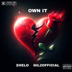 Own It (feat. Gil2Official)