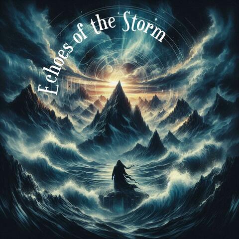 Echoes of the Storm