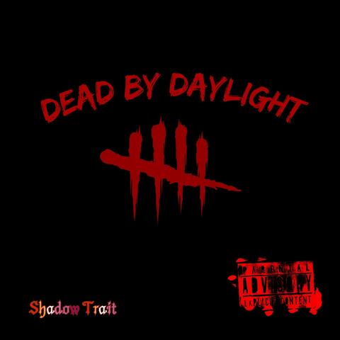 Dead By Daylight