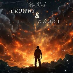 Crowns and CHAOS