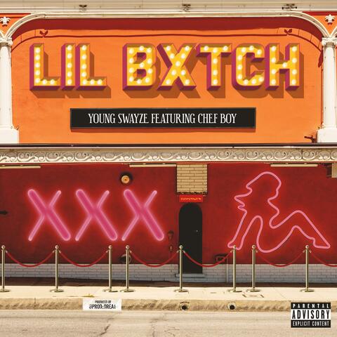 Lil Bxtch (feat. Chef Boy)