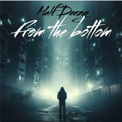 From the bottom (feat. Layzie Bone & Sub)
