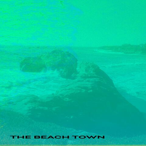 The Beach Town