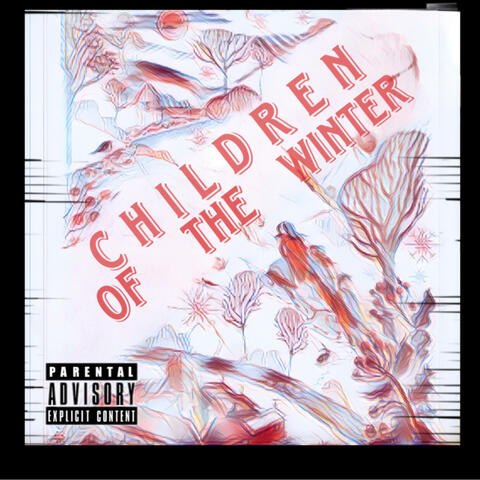 CHILDREN OF THE WINTER