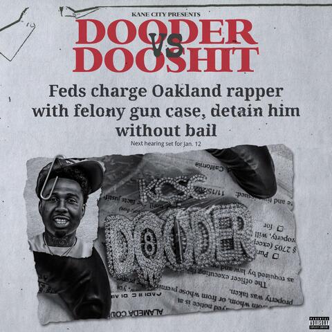 Dooder vs DooShit