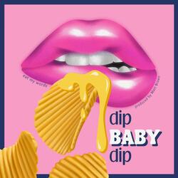 Dip Baby Dip