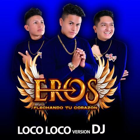Loco Loco dj