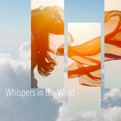 Whispers in the Wind