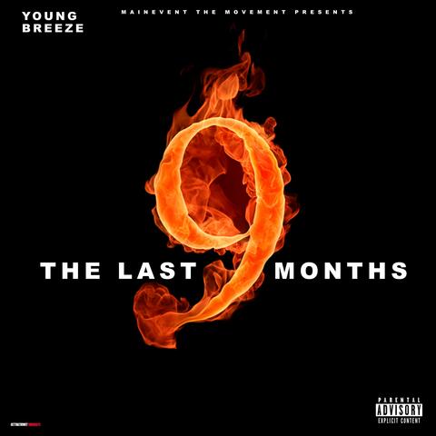 THE Last 9 Months
