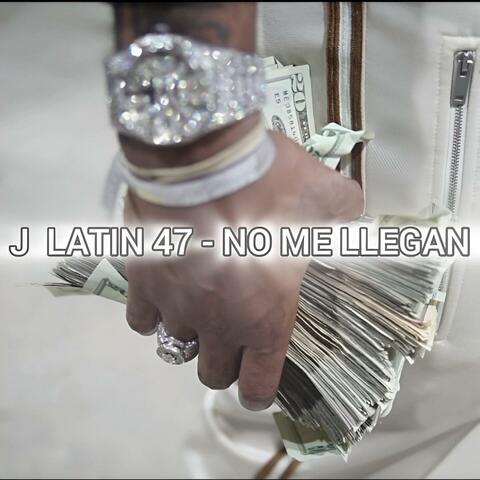 No Me LLegan